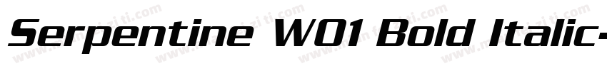 Serpentine W01 Bold Italic字体转换